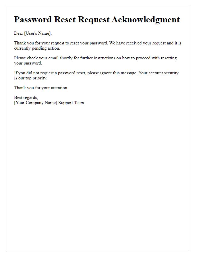 Letter template of password reset request acknowledgment for pending action