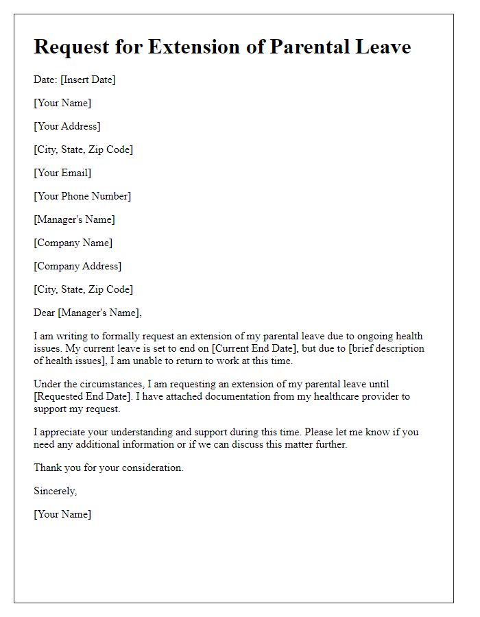 Letter template of parental leave extension due to health issues.