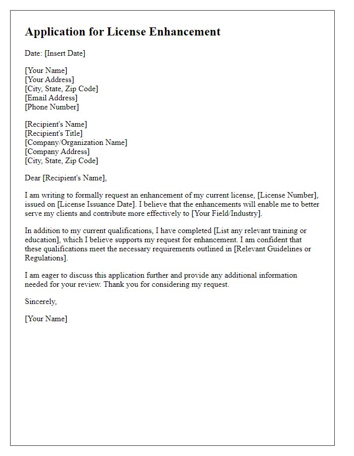 Letter template of application for license enhancement.