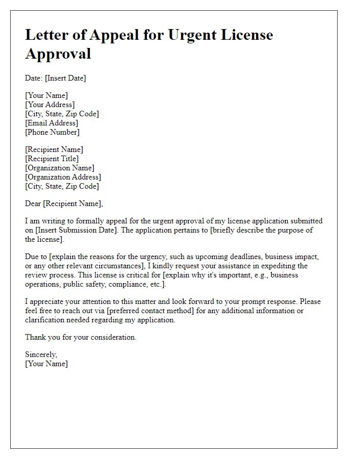 Letter template of appeal for urgent license approval