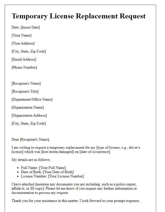 Letter template of temporary license replacement request