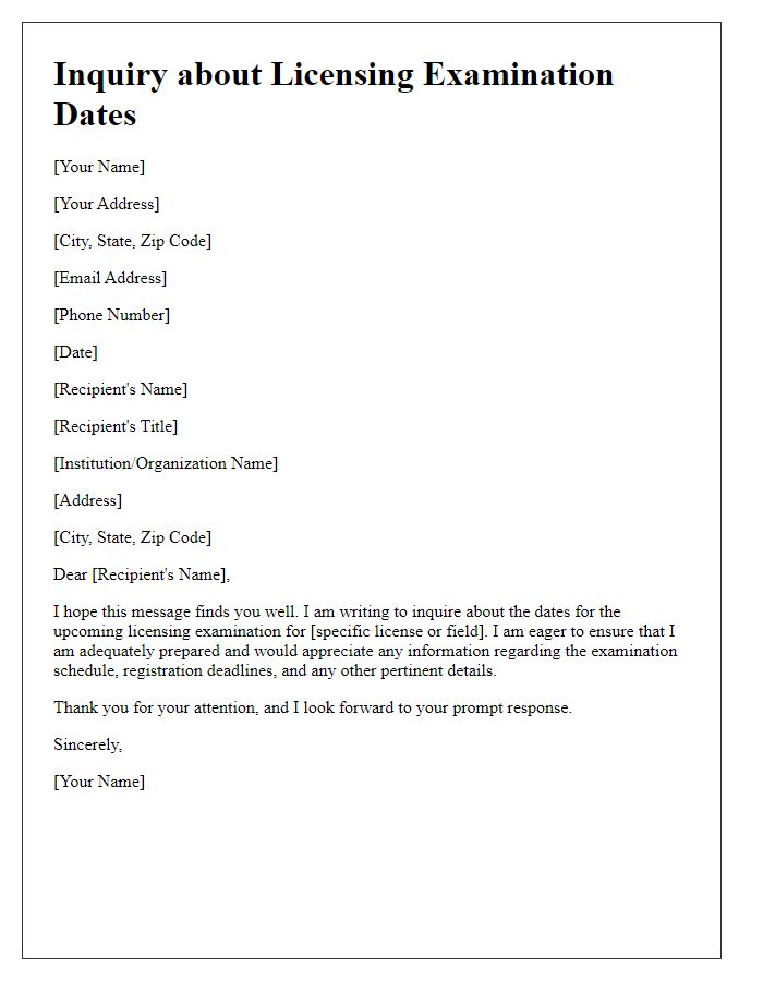 Letter template of inquiry about licensing examination dates