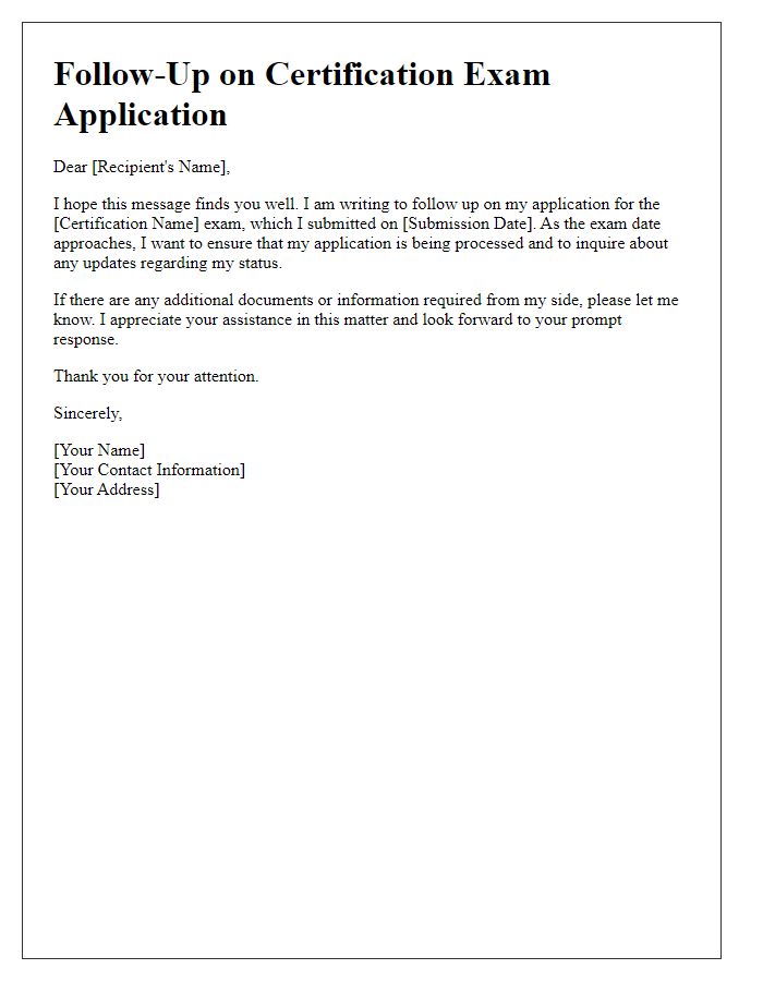 Letter template of follow-up on certification exam application