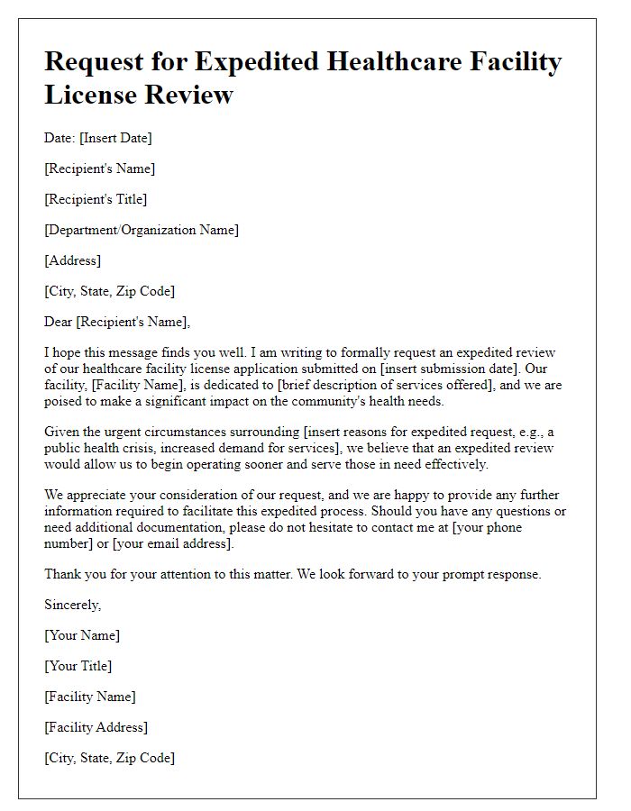 Letter template of request for expedited healthcare facility license review