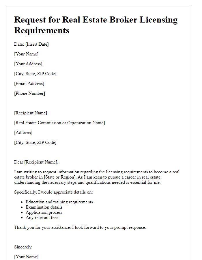 Letter template of request for real estate broker licensing requirements.