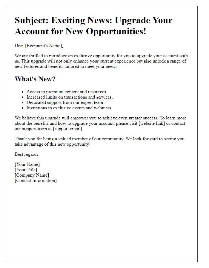 Letter template of account upgrade introduction for new opportunities.