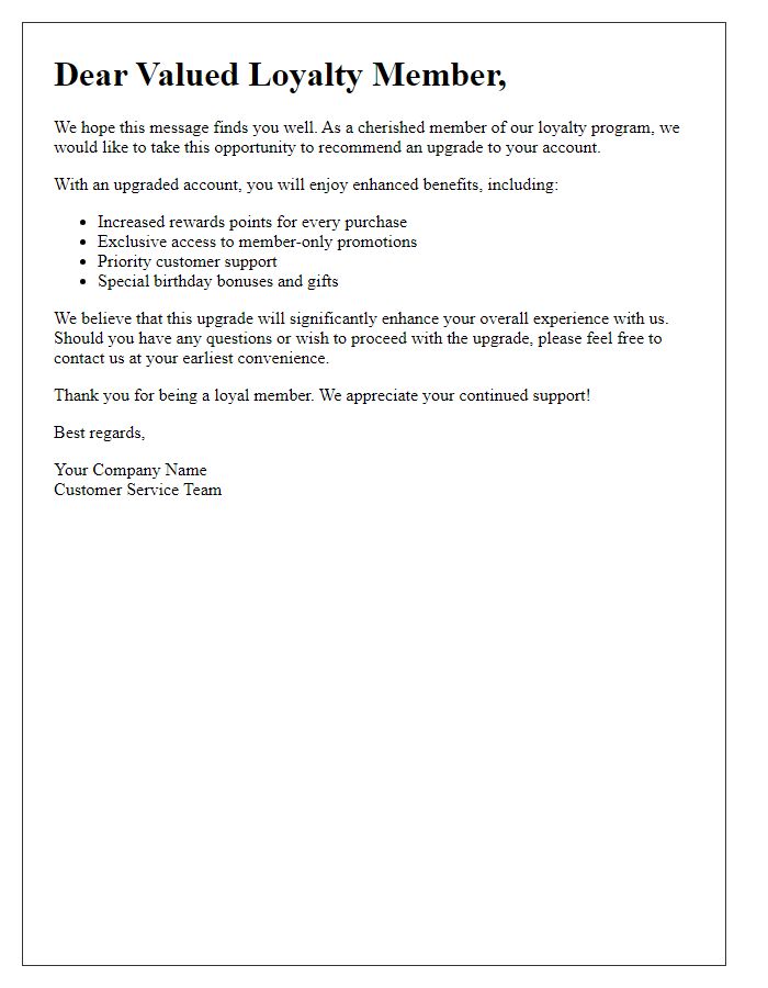 Letter template of account upgrade recommendation for loyalty members.