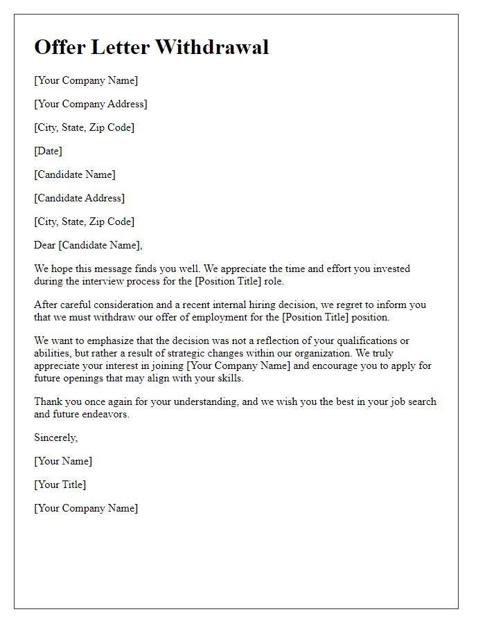 Letter template of offer letter withdrawal because of internal hiring decisions.
