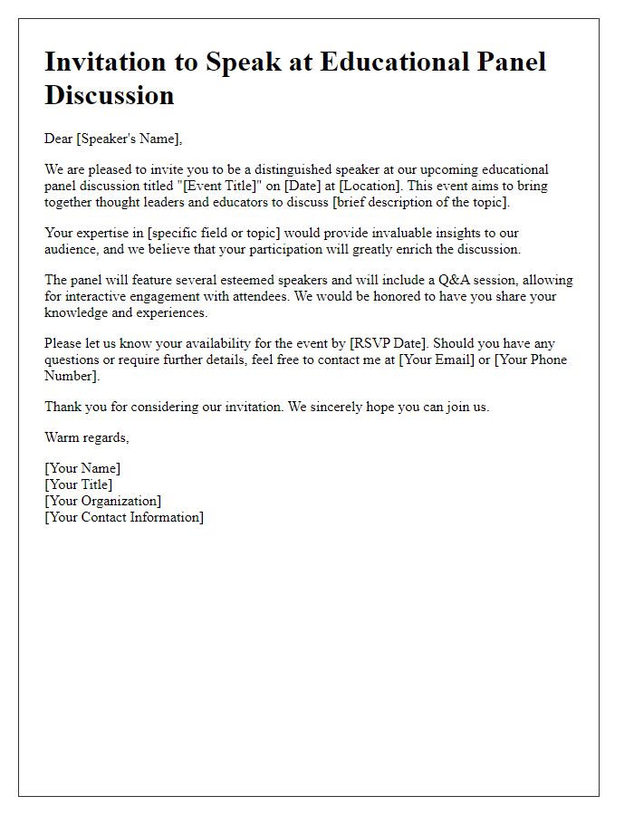 Letter template of speaker invitation for an educational panel discussion.