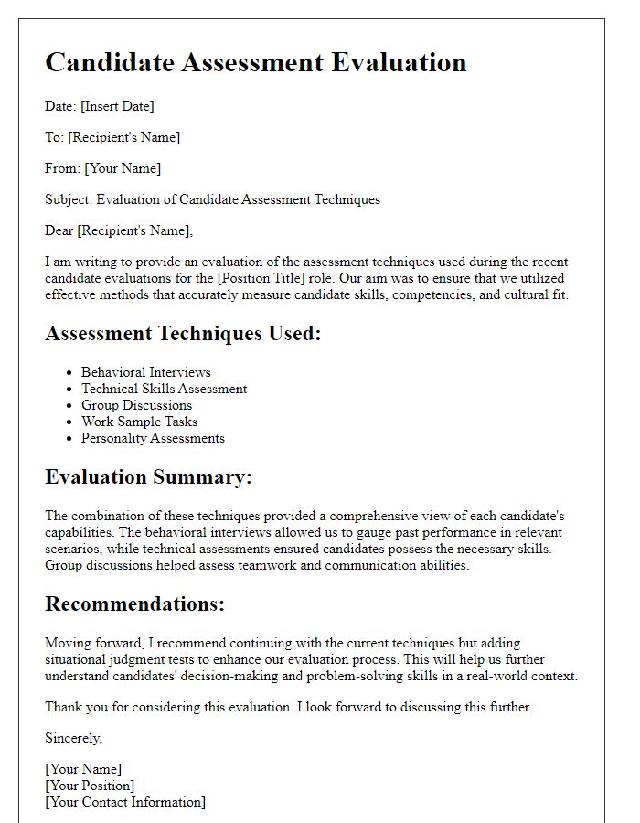 Letter template of evaluation of the candidate assessment techniques.