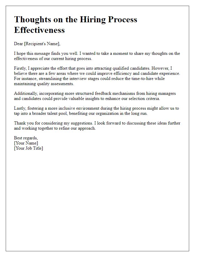 Letter template of thoughts on the hiring process effectiveness.