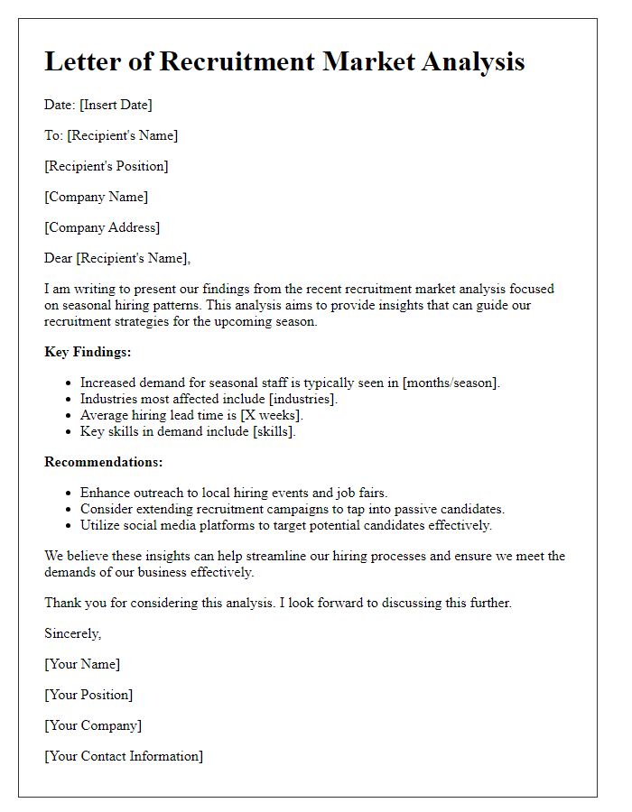 Letter template of recruitment market analysis for seasonal hiring patterns.