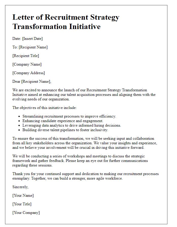 Letter template of recruitment strategy transformation initiative