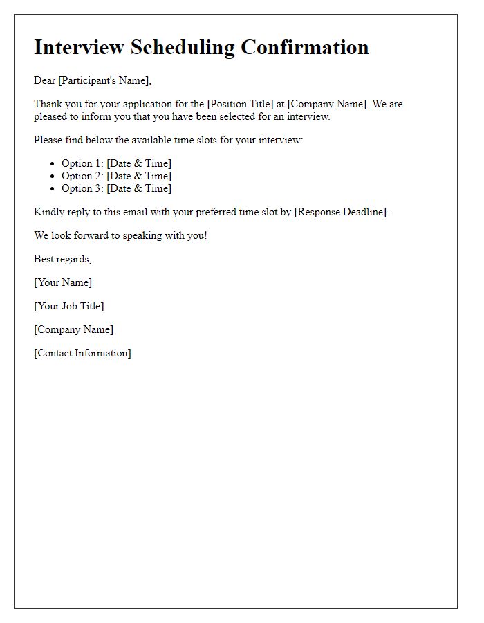 Letter template of organizing interview slots for selected participants