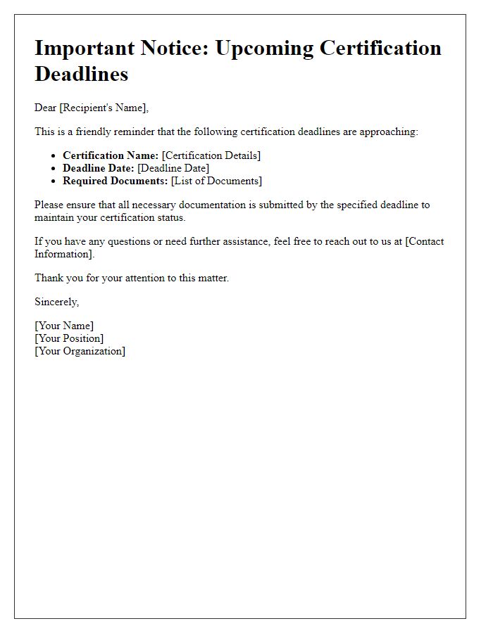 Letter template of alert for impending certification deadlines