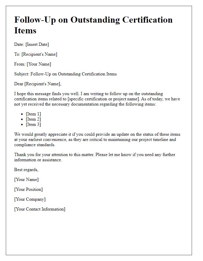 Letter template of follow-up on outstanding certification items