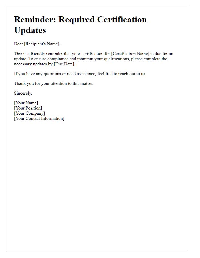 Letter template of reminder for required certification updates