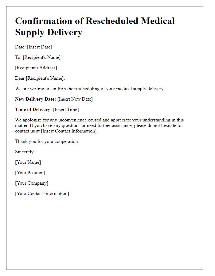 Letter template of confirmation for rescheduled medical supply delivery