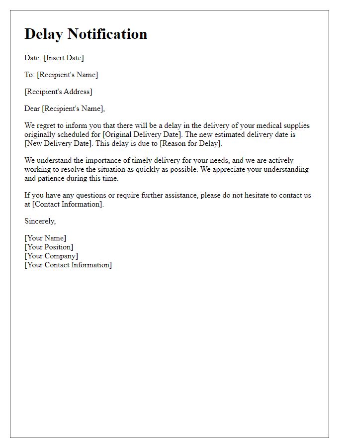 Letter template of delay notification for medical supply delivery