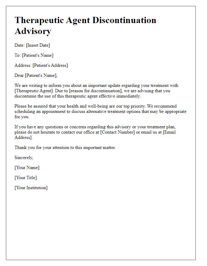 Letter template of therapeutic agent discontinuation advisory