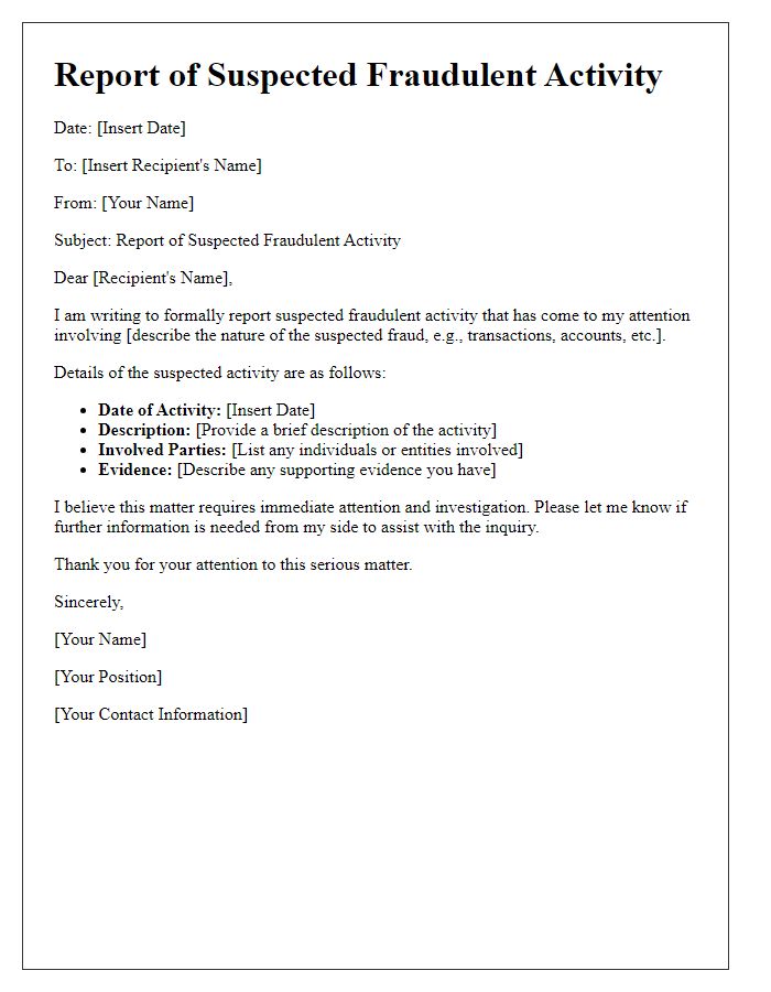 Letter template of report for suspected fraudulent activity.