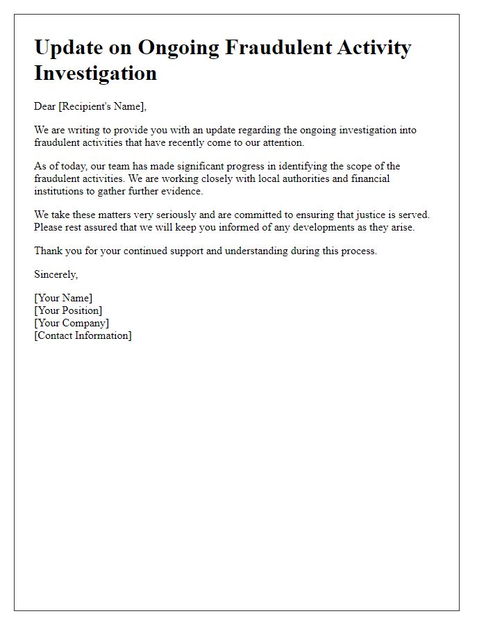 Letter template of update on ongoing fraudulent activity investigation.