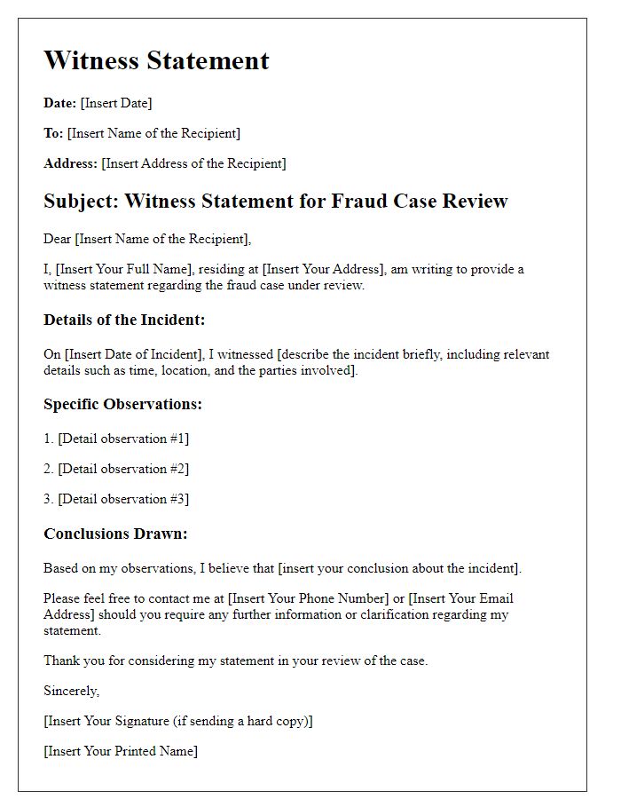 Letter template of witness statement for fraud case review.