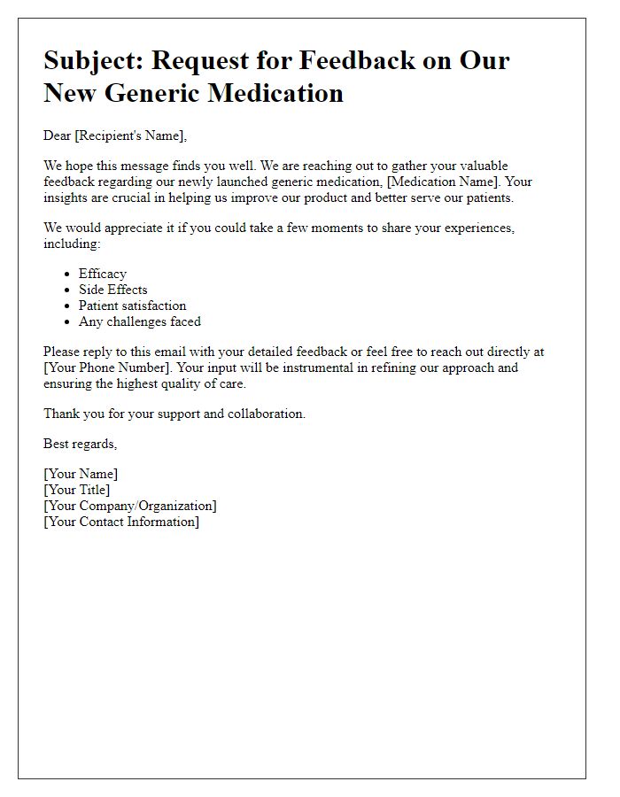 Letter template of feedback request post-launch of generic medication