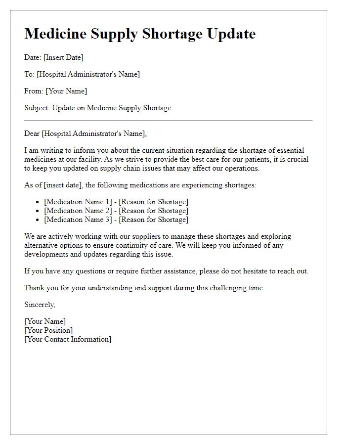 Letter template of medicine supply shortage update for hospital administrators.