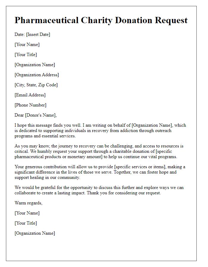 Letter template of pharmaceutical charity donation request for outreach programs in addiction recovery.