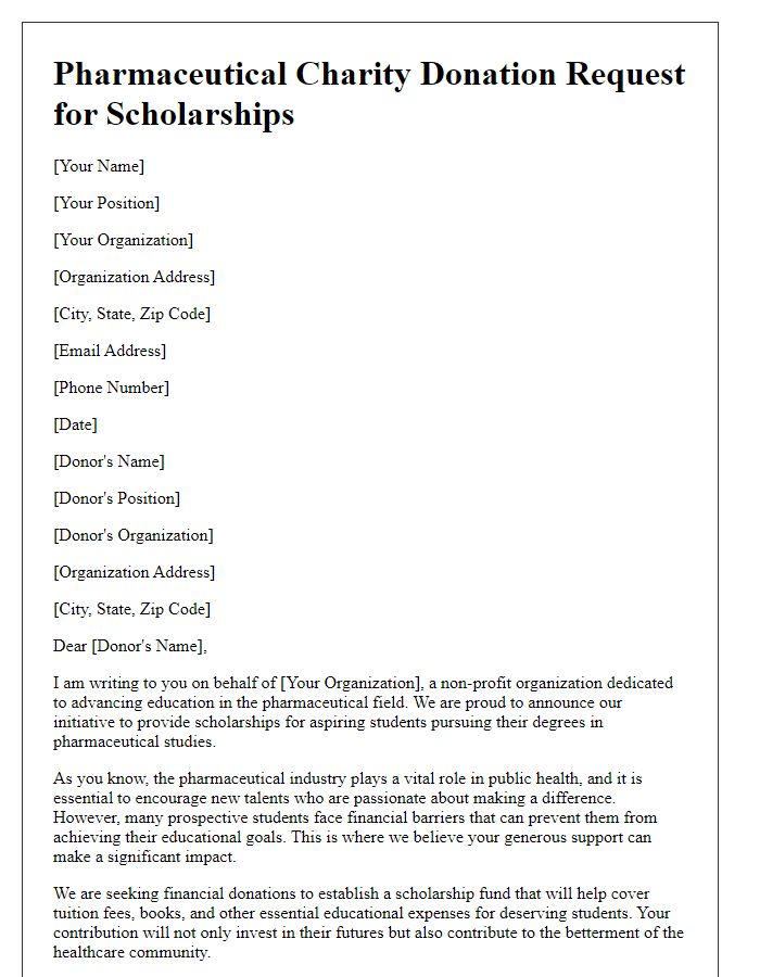 Letter template of pharmaceutical charity donation request for scholarships in pharmaceutical studies.