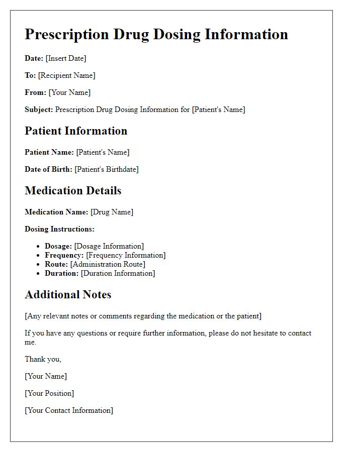 Letter template of prescription drug dosing information for medical staff.