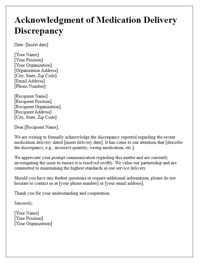 Letter template of acknowledgment for medication delivery discrepancy