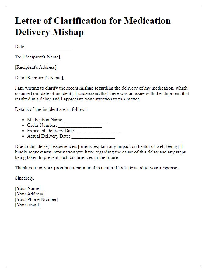 Letter template of clarification for medication delivery mishap