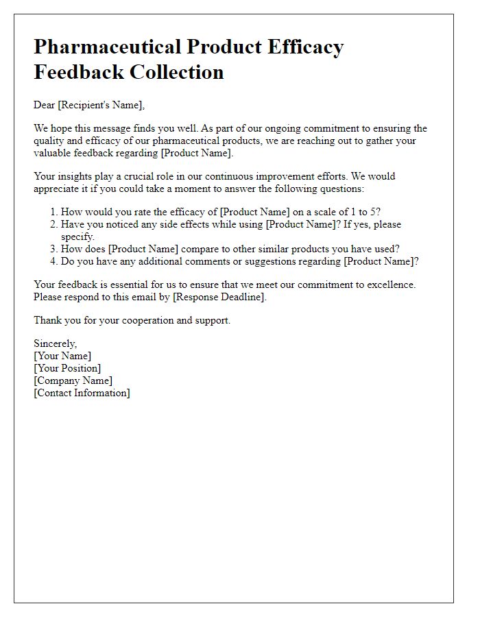 Letter template of pharmaceutical product efficacy feedback collection.