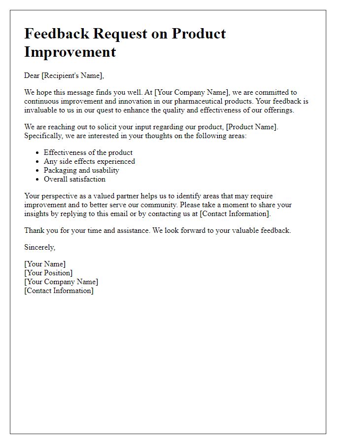 Letter template of pharmaceutical product improvement feedback solicitation.