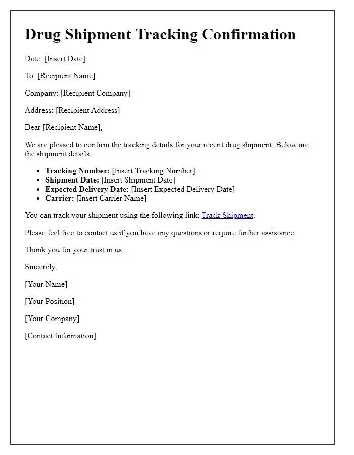 Letter template of drug shipment tracking confirmation