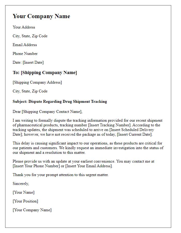 Letter template of drug shipment tracking dispute