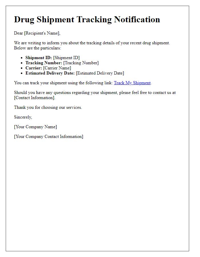 Letter template of drug shipment tracking notification