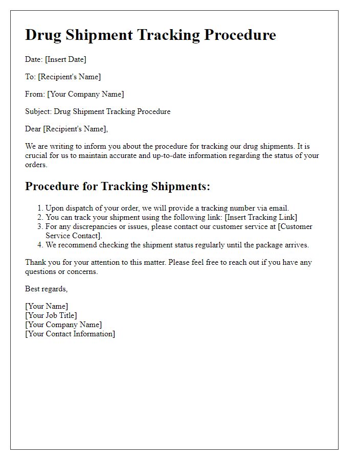 Letter template of drug shipment tracking procedure