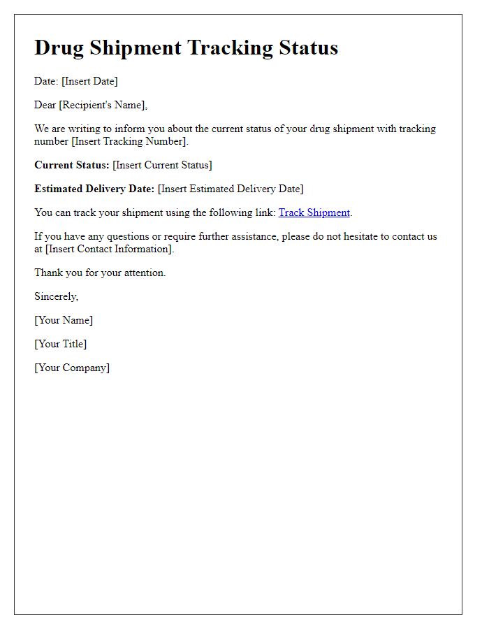 Letter template of drug shipment tracking status