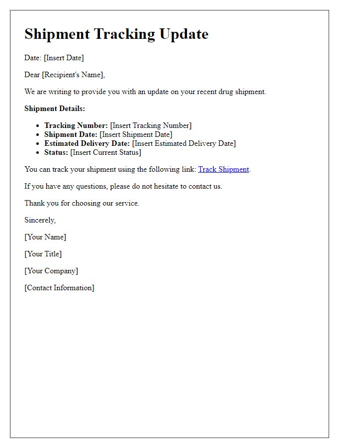 Letter template of drug shipment tracking update