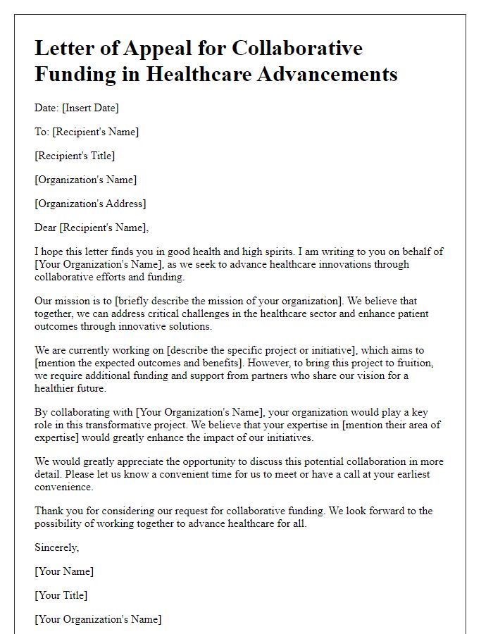 Letter template of appeal for collaborative funding in healthcare advancements.