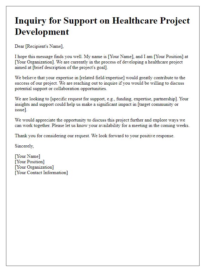 Letter template of inquiry for support on healthcare project development.