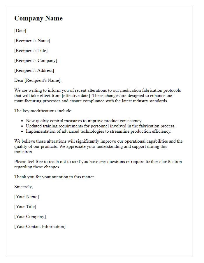 Letter template of alterations in medication fabrication protocols