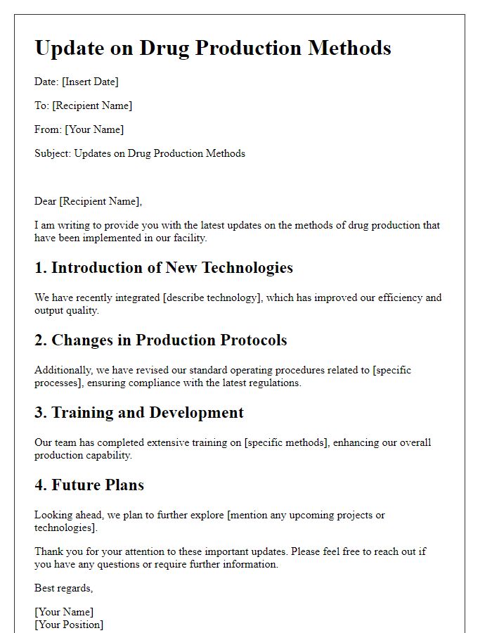 Letter template of updates on drug production methods