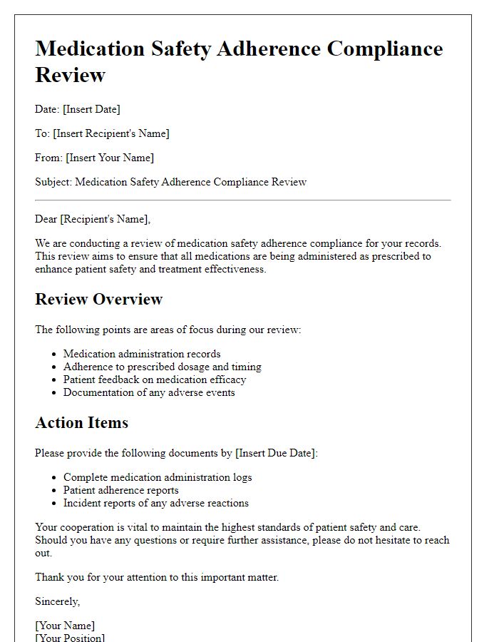 Letter template of medication safety adherence compliance review