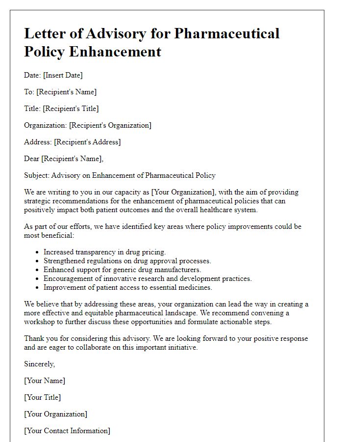 Letter template of pharmaceutical policy enhancement advisory