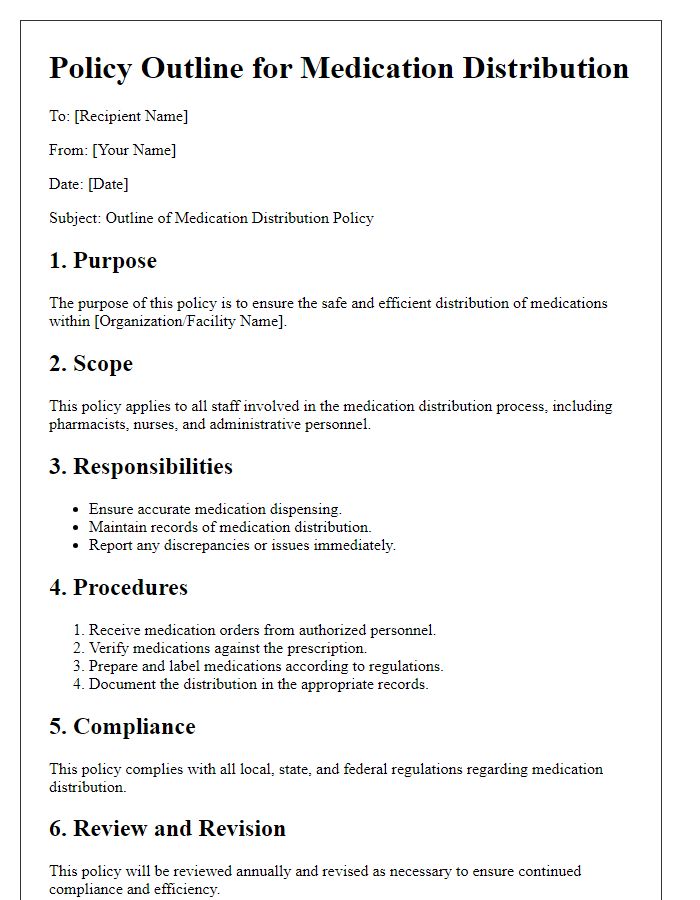 Letter template of policy outline for medication distribution