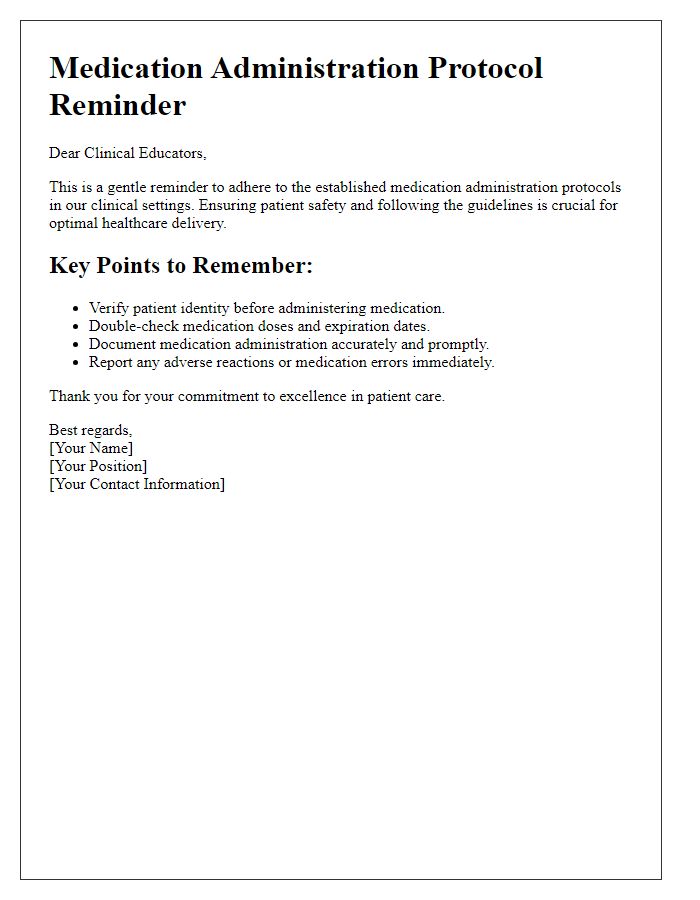 Letter template of medication administration protocol reminder for clinical educators.